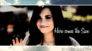 Demi Lovato // Here Comes the Sun...♥