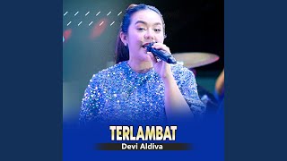 Download lagu Terlambat mp3