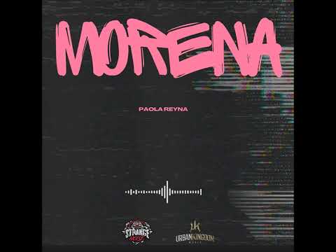 Paola Reyna, Strvnge Noise - Morena (Audio)