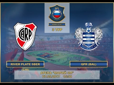 AFL17.Russian Cup. Group Stege. River Plate - QPR