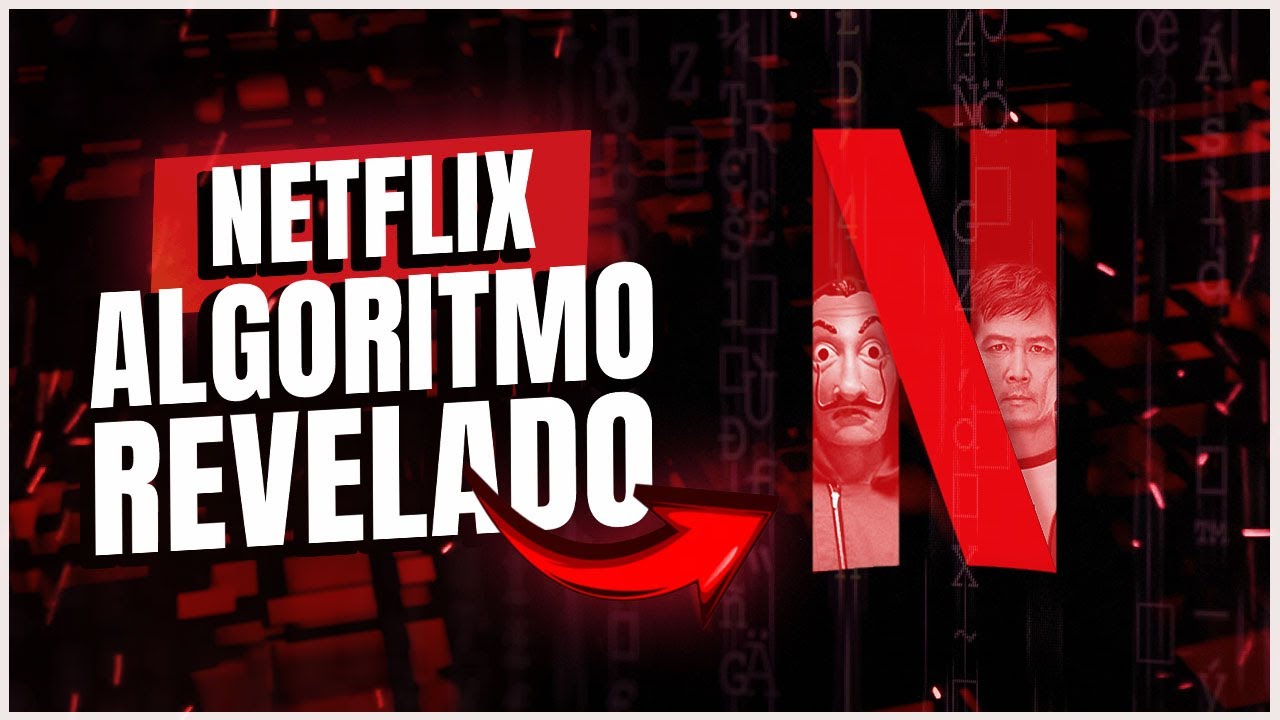 NETFLIX: Verdade REVELADA sobre o algoritmo