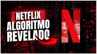 NETFLIX: Verdade REVELADA sobre o algoritmo