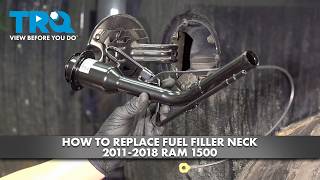 How to Replace Fuel Tank Filler Neck 2011-2018 Ram 1500