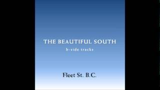 The Beautiful South - Fleet St. B.C.