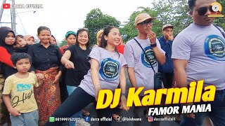 Download lagu Dj Karmila - Famor Mania mp3