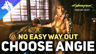 Should You Side With Angie - No Easy Way Out Outcomes - Cyberpunk 2077 Phantom Liberty