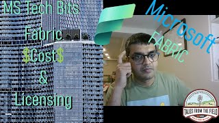 Microsoft Fabric Cost, Licensing, & Provisioning! #MicrosoftFabric