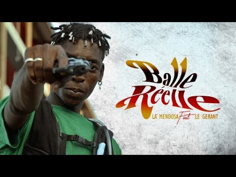 La Mendosa - Balle Réelle X Le Gerant (Clip Officiel)