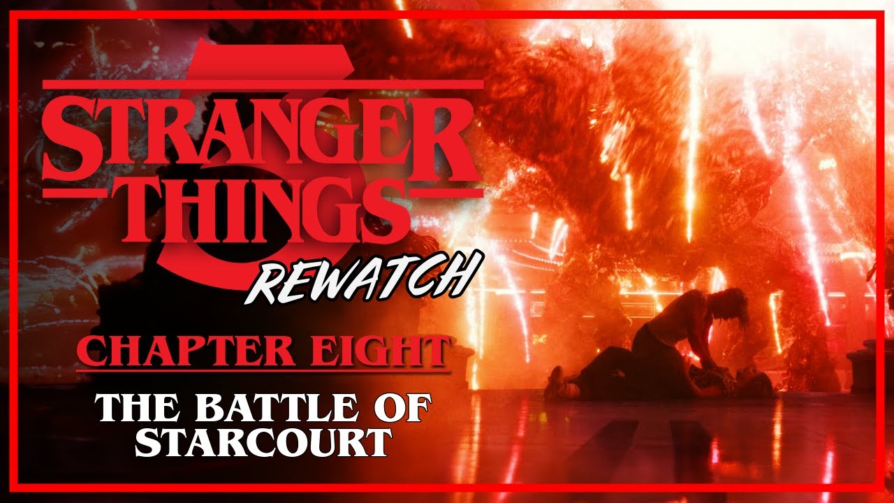 Stranger Things 3 Chapter : The Battle of Starcourt