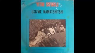 Usizwe Namatshitshi - Siyobohla Manyosi
