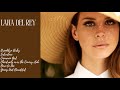 Lana Del Rey Songs Playlist Darkfeminine Lanadelrey Playlists Lanadelreyfans