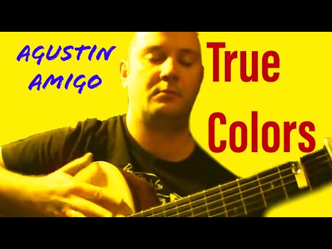 Agustin Amigo - True Colors (Cyndi Lauper) - Solo Acoustic Guitar