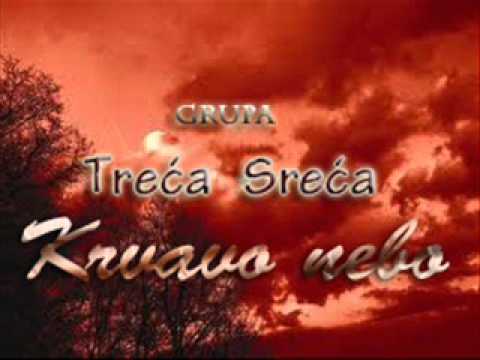Grupa Treća Sreća-Krvavo Nebo