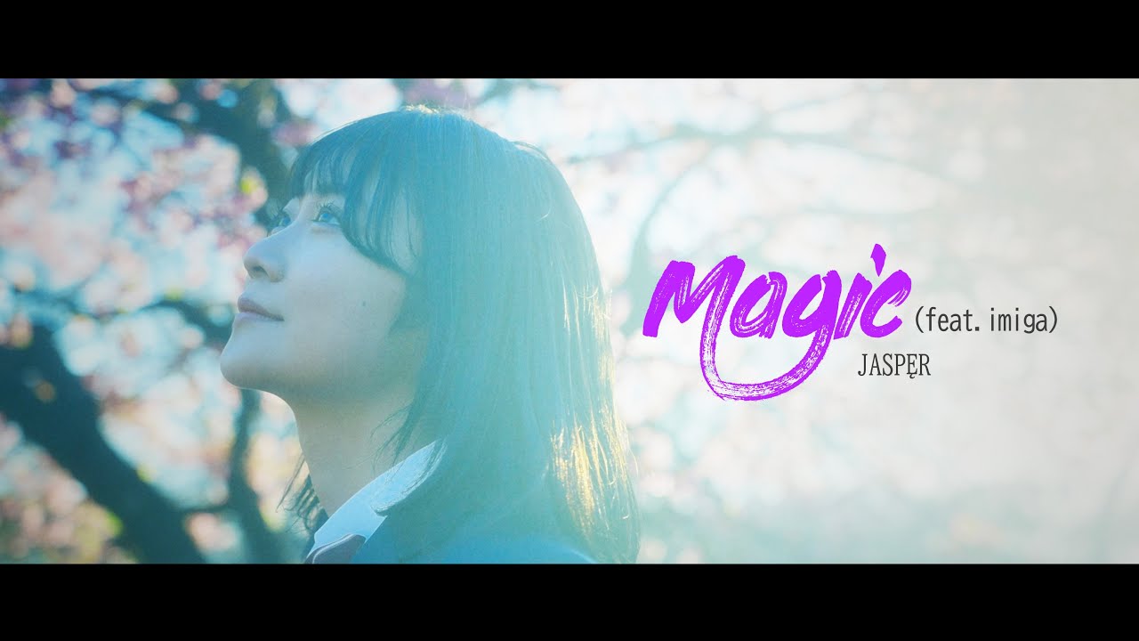 JASPĘR『Magic (feat. imiga)』Official Music Video