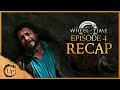 Wheel Of Time S1 Episode 4 RECAP