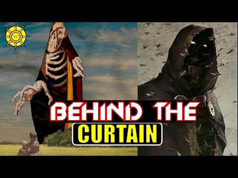 The Powers Behind the Curtain