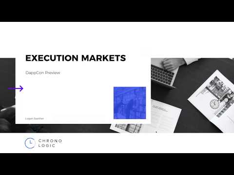 ChronoLogic LiveStream Second Layer Execution Markets, 7/17/18