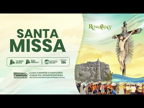 Santa Missa - 11h | Santuário do Bom Jesus da Lapa - 20/12/2025