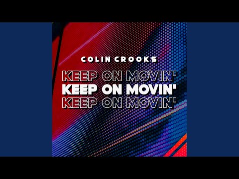 Keep On Movin'