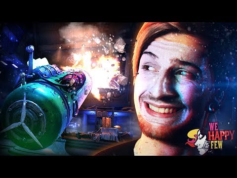 THE PNEUMATIC CANNON (This ep got explosive..) || We Happy Few (Part 11)