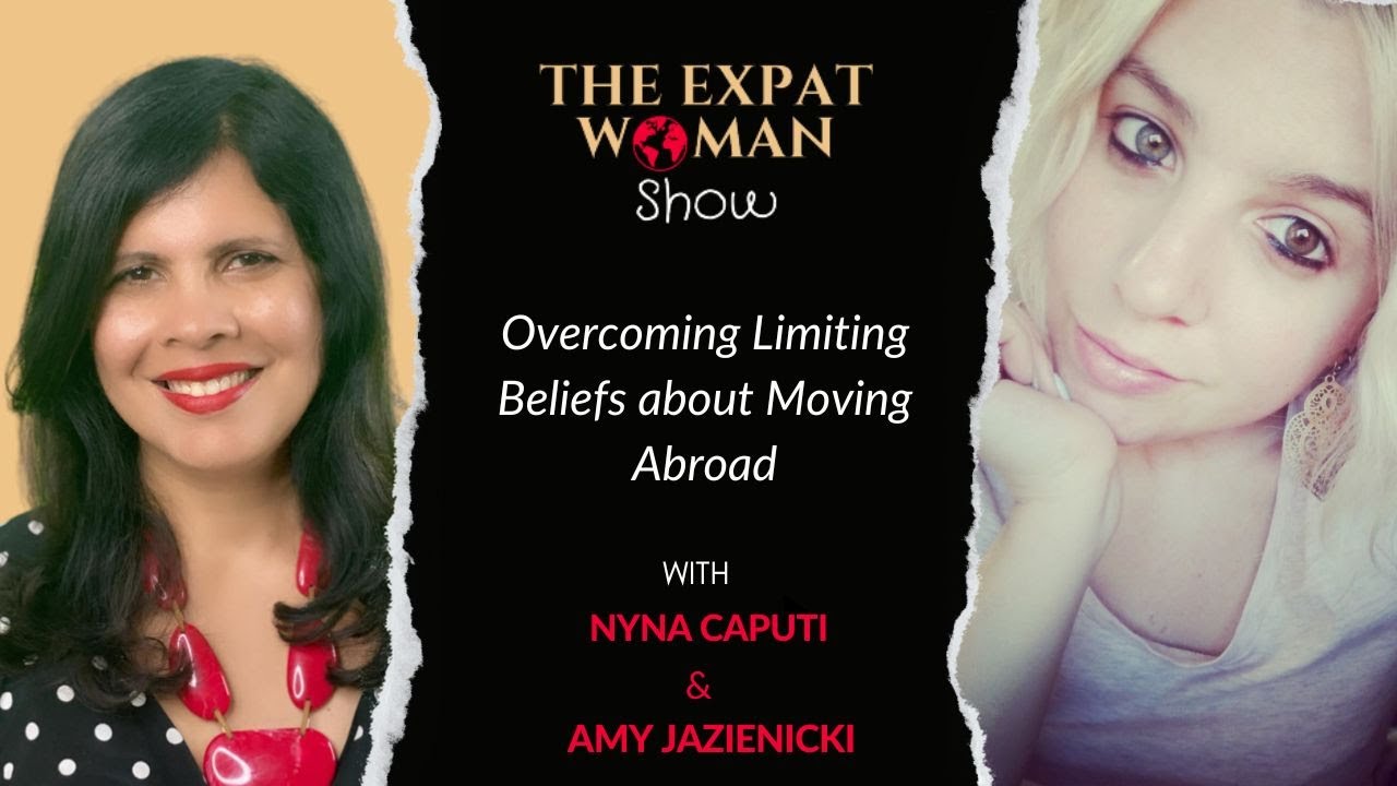 Overcoming Limiting Beliefs about Moving Abroad