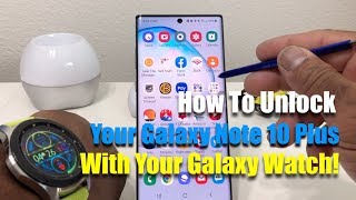 How To Unlock Your Galaxy Note 10 Plus With Your Galaxy Watch!