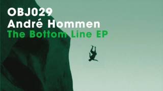 André Hommen - The Bottom Line - Objektivity