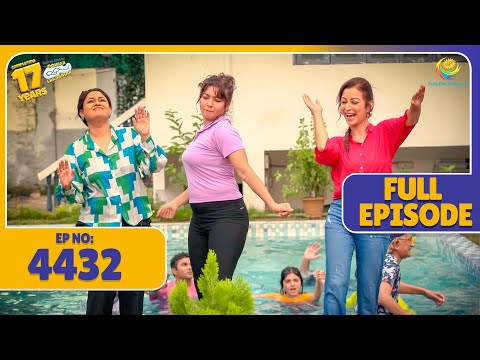 FULL EPISODE! 4432 - Gokuldhamvasi Ne Ki Pool party! | Taarak Mehta Ka Ooltah Chashmah
