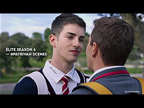 Élite 6 | Patrick & Iván scenes