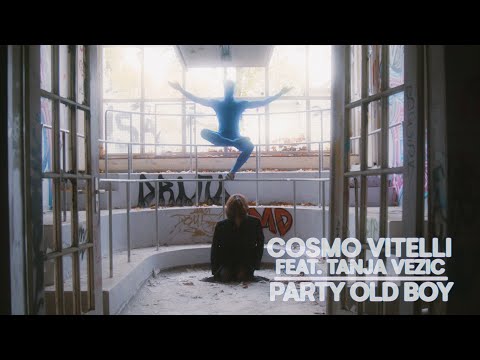Cosmo Vitelli - Party Old Boy (ft. Tanja Vežić)