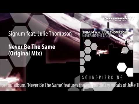 Signum feat  Julie Thompson   Never Be The Same Extended Mix   YouTube