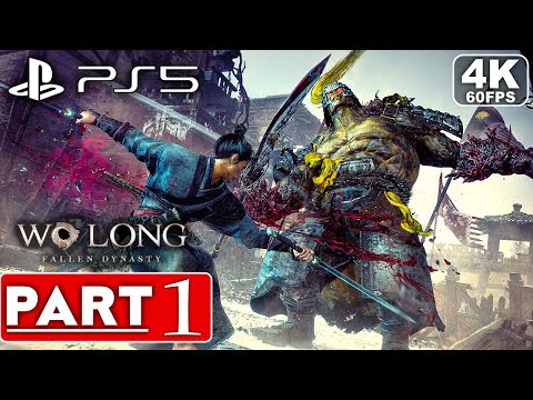 WO LONG FALLEN DYNASTY Gameplay Walkthrough Part 1 FULL DEMO [4K 60FPS PS5] - No Commentary