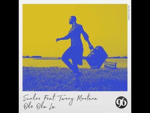 Sunlee - Olé Ola La (ft. Twenny Montana)
