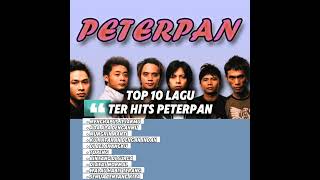 Download lagu Top 10 Lagu Peterpan Terbaik Sepanjang Masa! Wajib Nostalgia  mp3