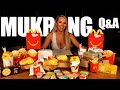 McDonald S MUKBANG Q A