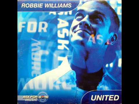 Robbie Williams - United (Apollo 440 remix) (2000)
