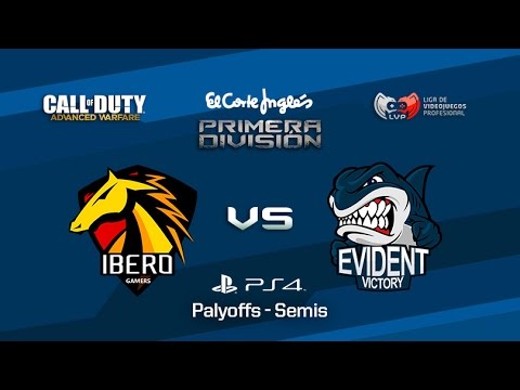 IberoGamers vs Evident Victory - Semifinales PlayOffs Primera División CoD PS4