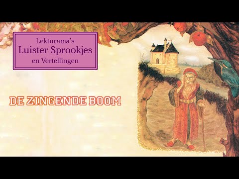 De zingende boom - Lekturama Luister Sprookjes