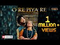 Latest Bollywood Songs 2017 O Re Piya Re New Hindi Songs OD Ft Anisha White Mountain Pictures