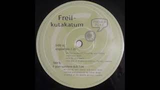 Freil  -  Kutakatum (Original Mix)