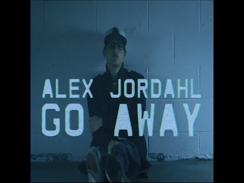 Alex Jordahl // Go Away (Prod. by Steezefield) // Official Music Visuals