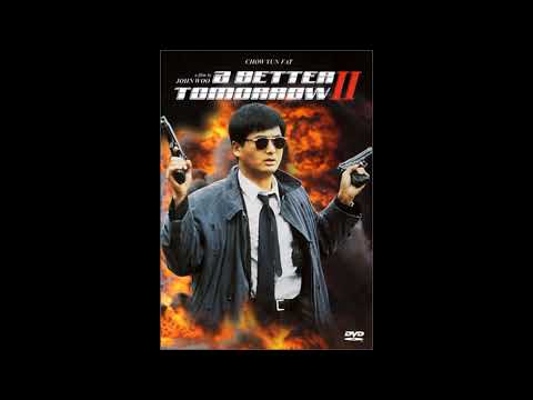 A Better Tomorow 2 - Final Shootout Theme