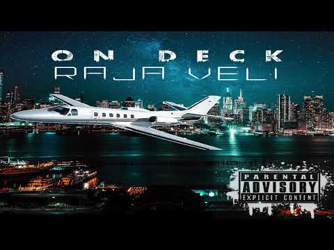 RajaVeli - On Deck (Official Visualizer)