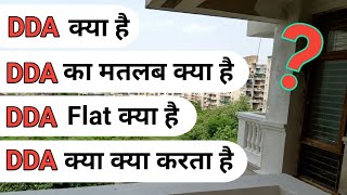 What is DDA What does DDA do | What is a DDA Flat