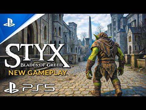 STYX BLADES OF GREED New Gameplay Demo 21 Minutes 4K