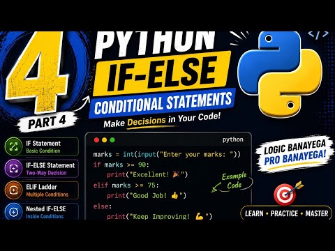 Python Conditional Statements Lecture 4