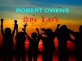 Robert Owens - One Love