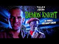 10 Things You Didn T Know About Demon Knight