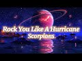 Scorpions Rock You Like A Hurricane Lyrics