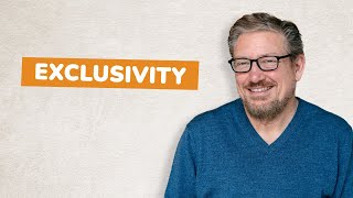 Exclusivity